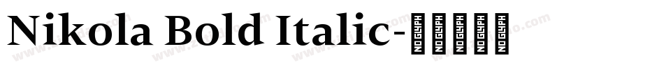 Nikola Bold Italic字体转换